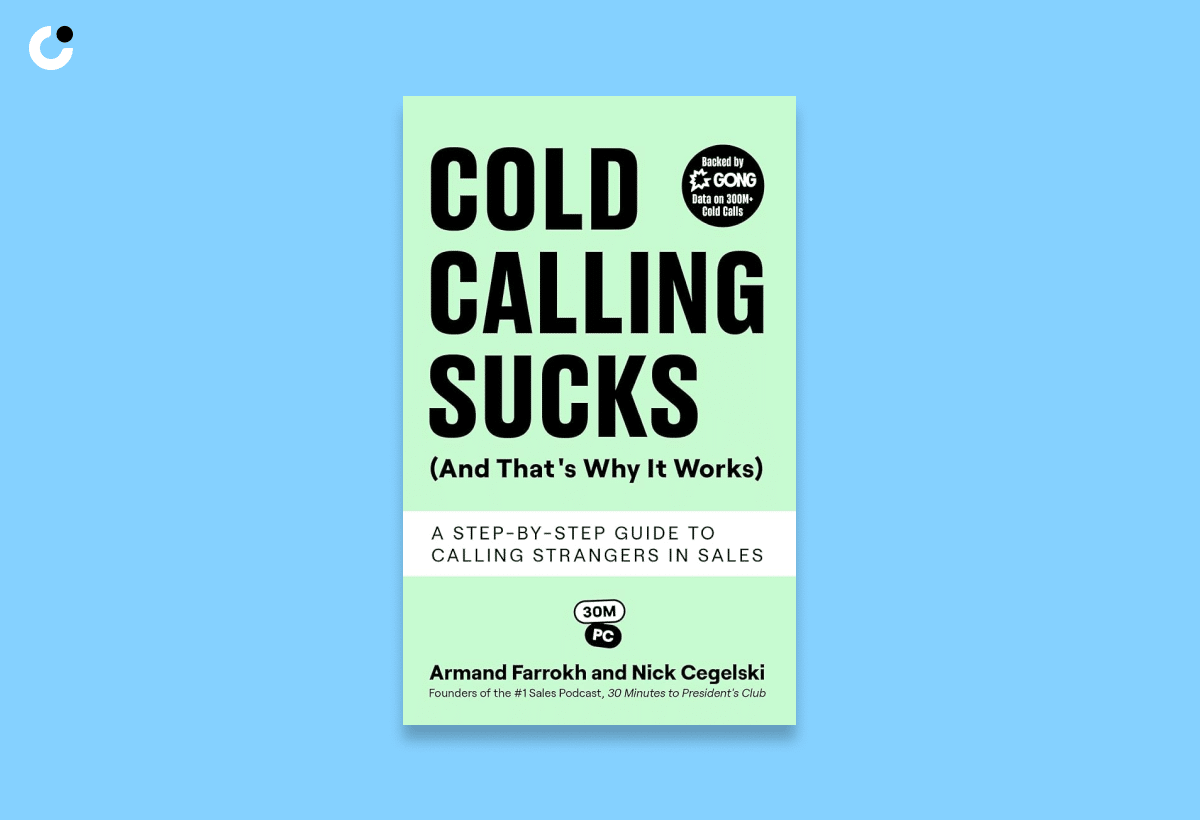 The best book Ive ever read about Cold Calling